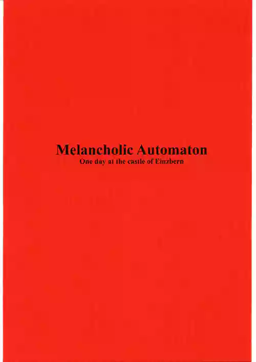 Melancholic Automaton - One day at the castle of Einzbern