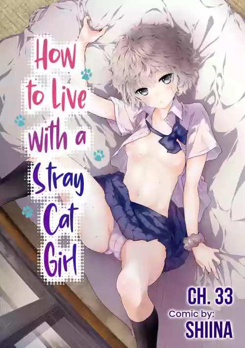 Noraneko Shoujo to no Kurashikata Ch. 33-37 | How to Live with a Stray Cat Girl Ch. 33-37