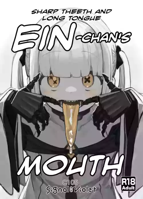 Sharp Teeth and Long Tongue Ein-chan's Mouth