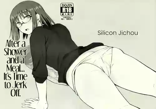 Shower o Abite, Shokuji o Shitara... Jii. | After a Shower and a Meal... It's Time to Jerk Off