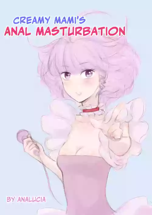 Creamy Mami's Anal Masturbation