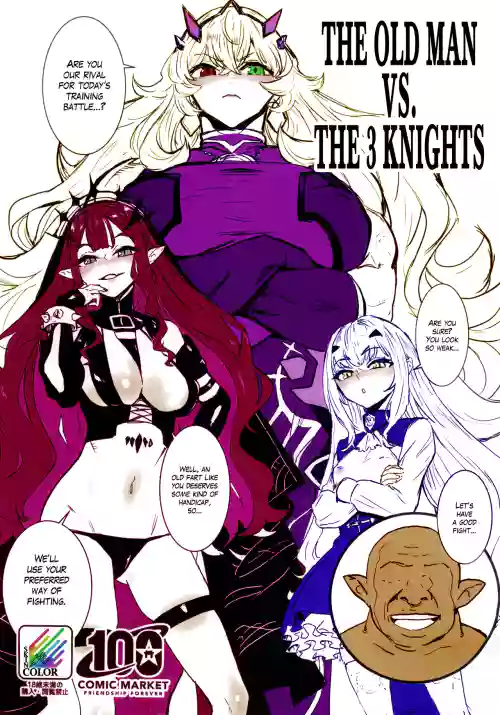 Oji-san vs San-Kishi The Old Man vs The 3 Knights