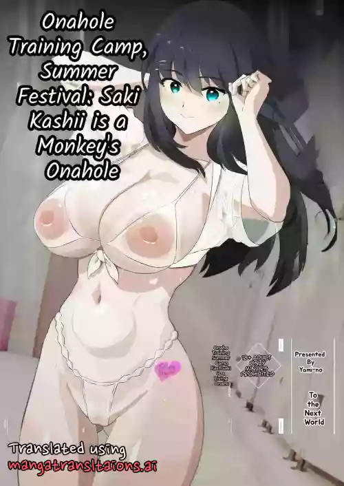 Onaho Gasshuku Natsumatsuri Kashii Saki wa Saru Onaho | Onahole Training Camp Summer Festival: Saki Kashii Is a Monkey's Onahole