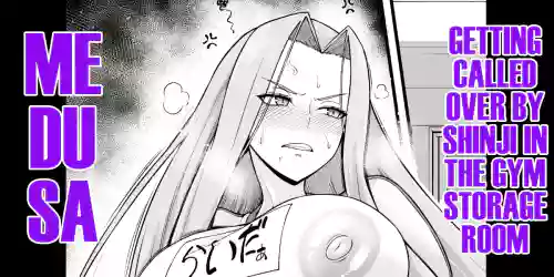 Medusa, Taiiku Souko ni Yobidasareru | Medusa, Getting Called Over by Shinji in the Gym Storage Room