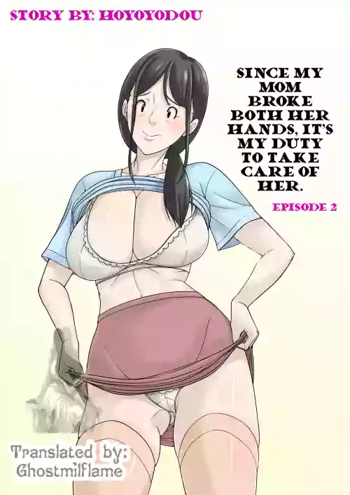 Okaa-san ga Kossetsu Shita no de Musuko no Ore ga Kaigo Suru! Spno 2 | Since my mom broke both her hands, it’s my duty to take care of her. Episode 2
