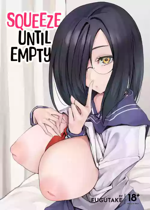 Kyonyuu Kanojo ni Hitasura Shibori Toraremakuru Hanashi | Squeeze Until Empty