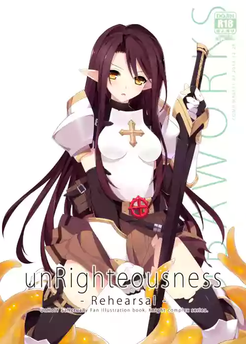 unRighteousness Rehearsal